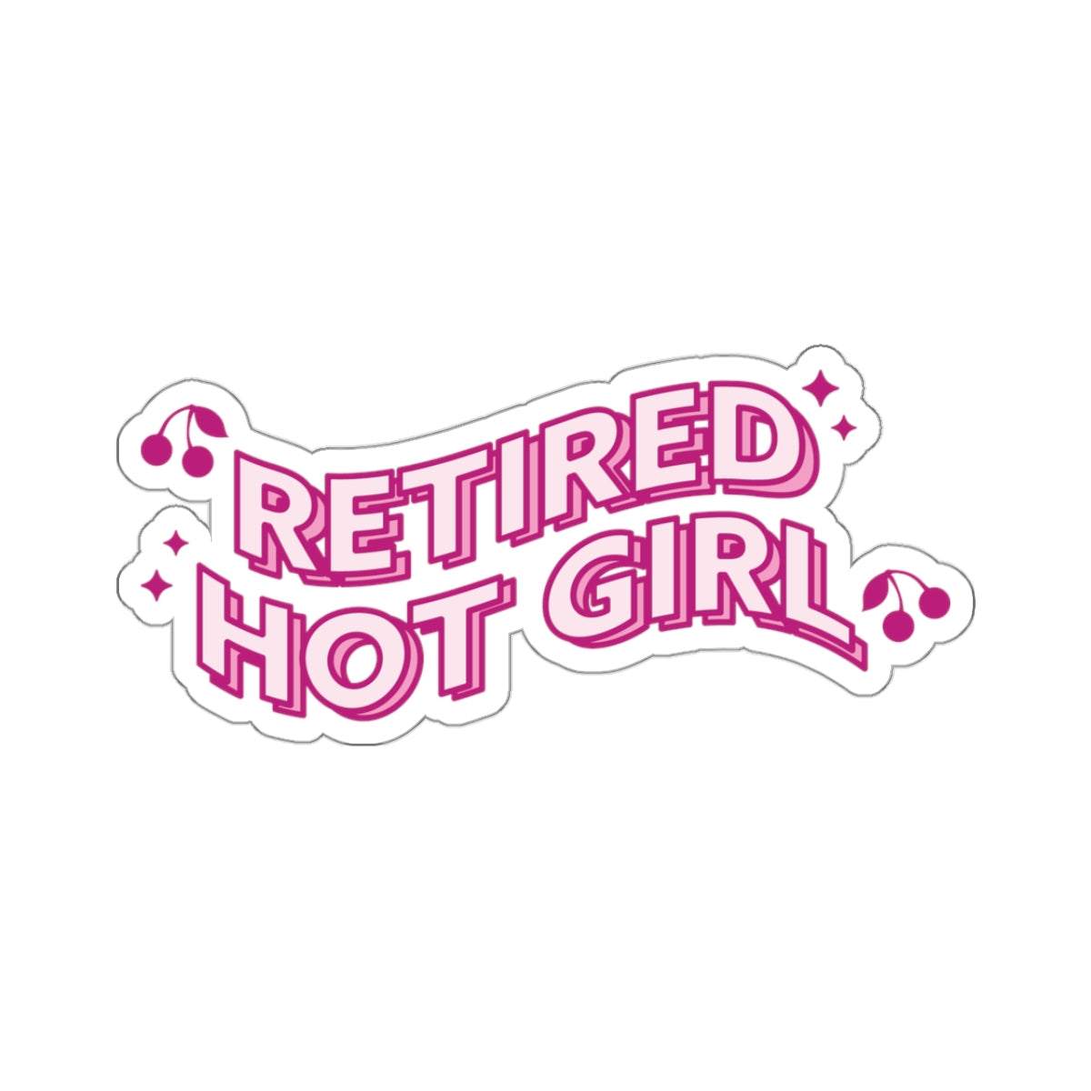 Retire Hot Girl Kiss-Cut Stickers