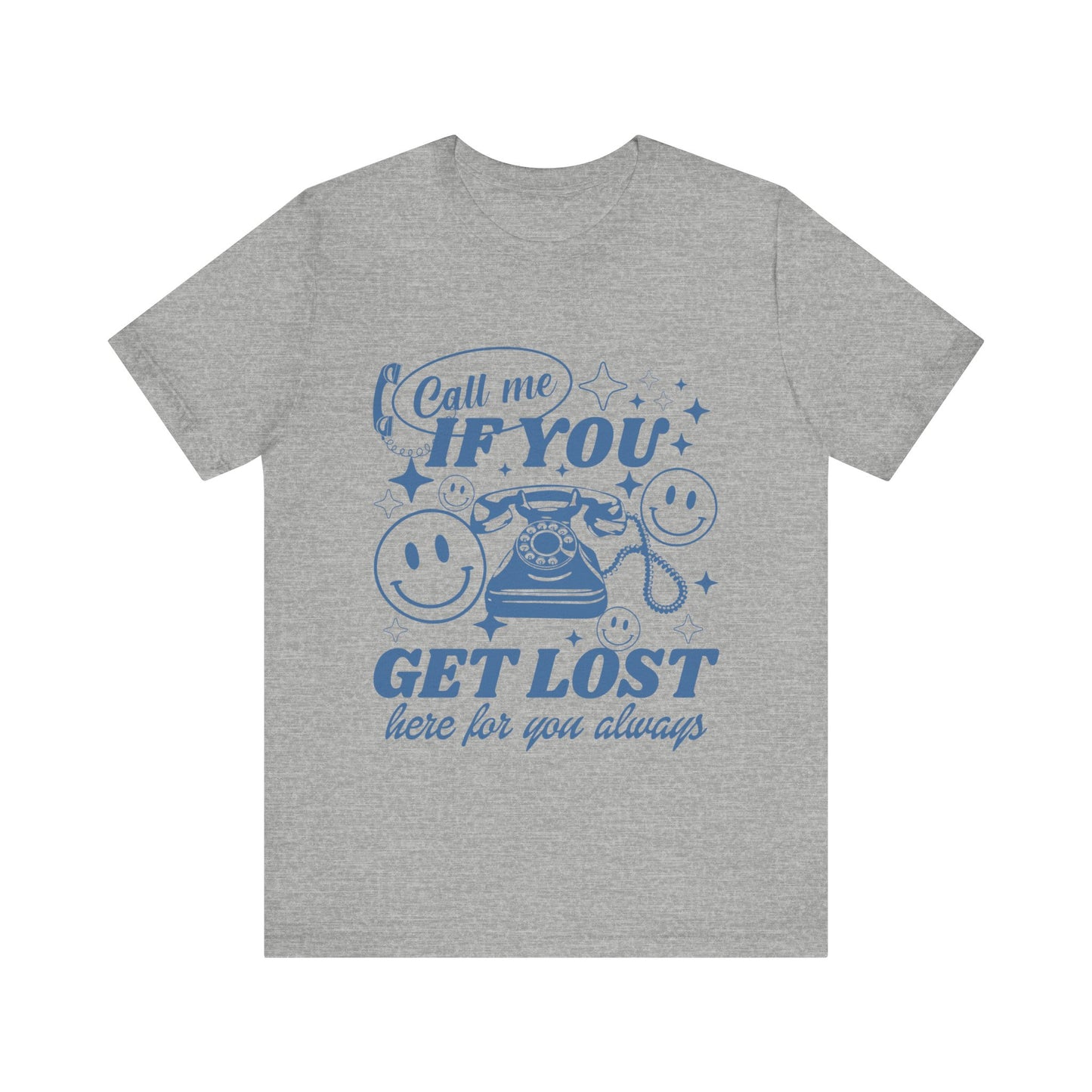 Call Me If You Get Lost Jersey Short Sleeve Tee