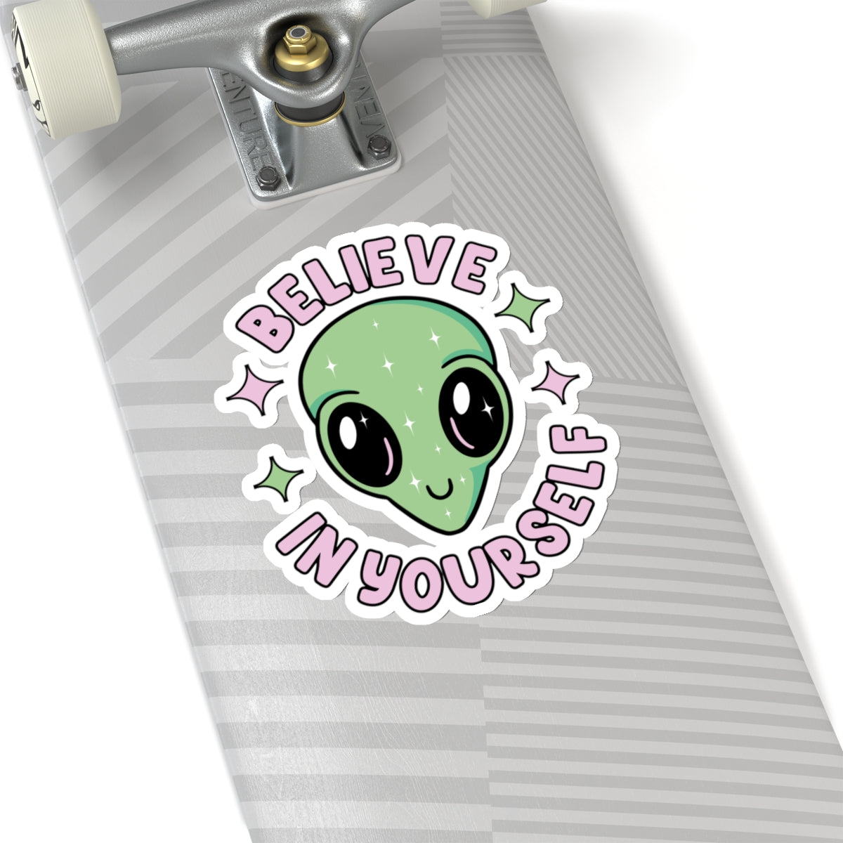 Believe In Yourself Stickers