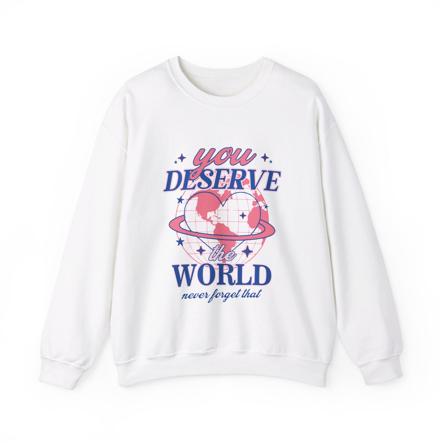 You Deserve The World Unisex Heavy Blend™ Crewneck Sweatshirt