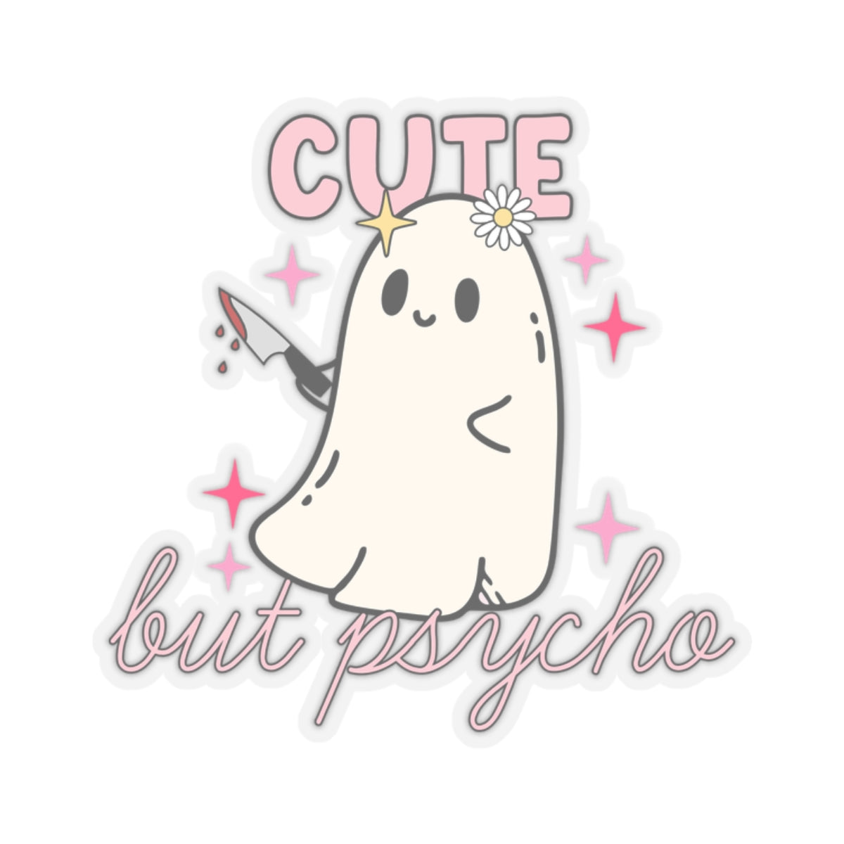 Cute But Psycho Halloween Kiss-Cut Sticker