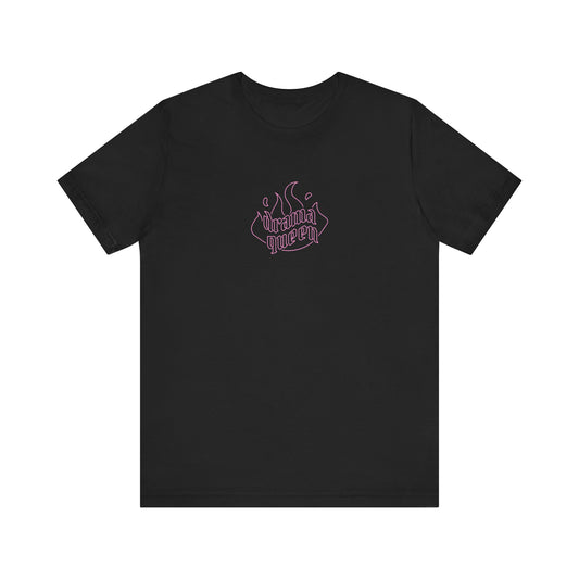 Drama Queen Short Sleeve Tee