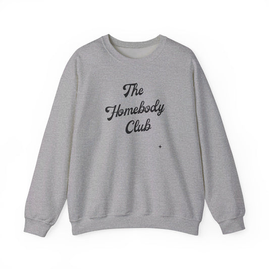 The Homebody Club Crewneck Sweatshirt