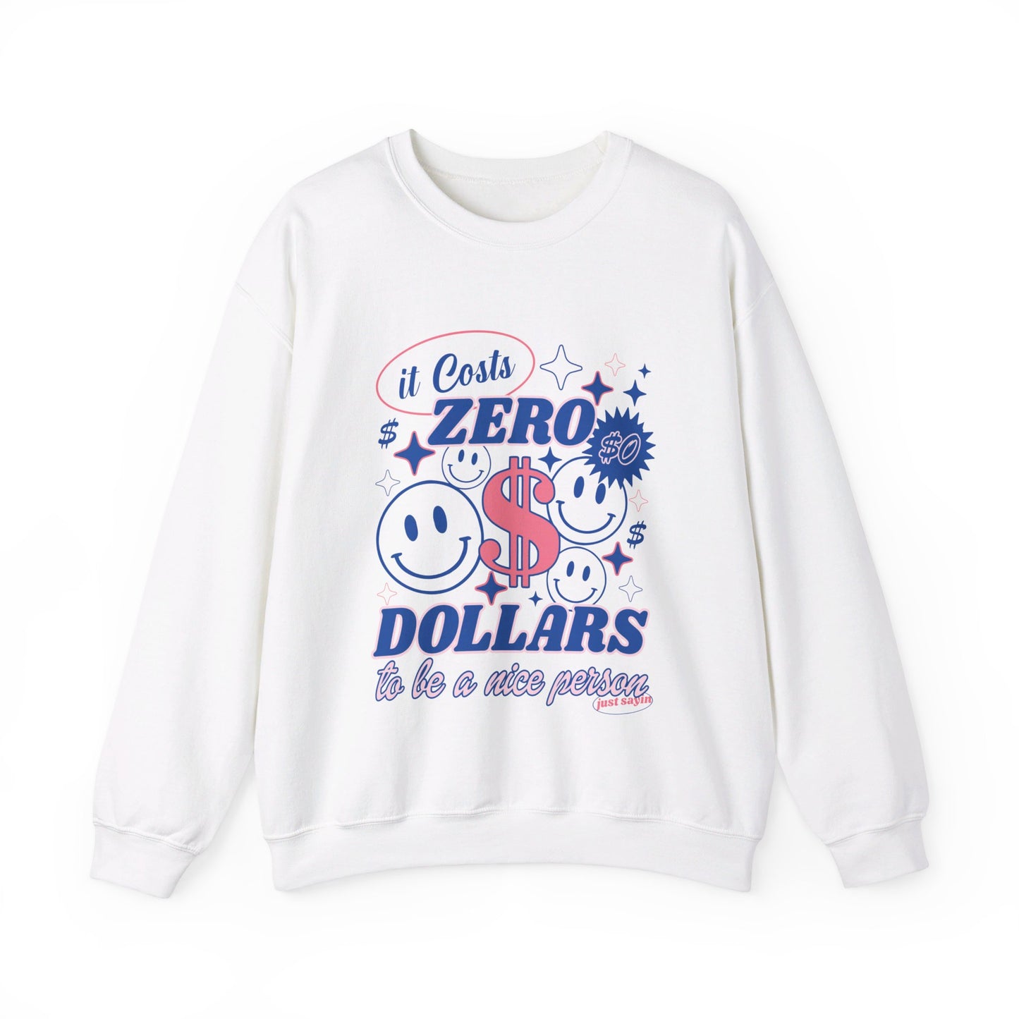 Zero Dollars Sweatshirt Unisex Heavy Blend™ Crewneck Sweatshirt