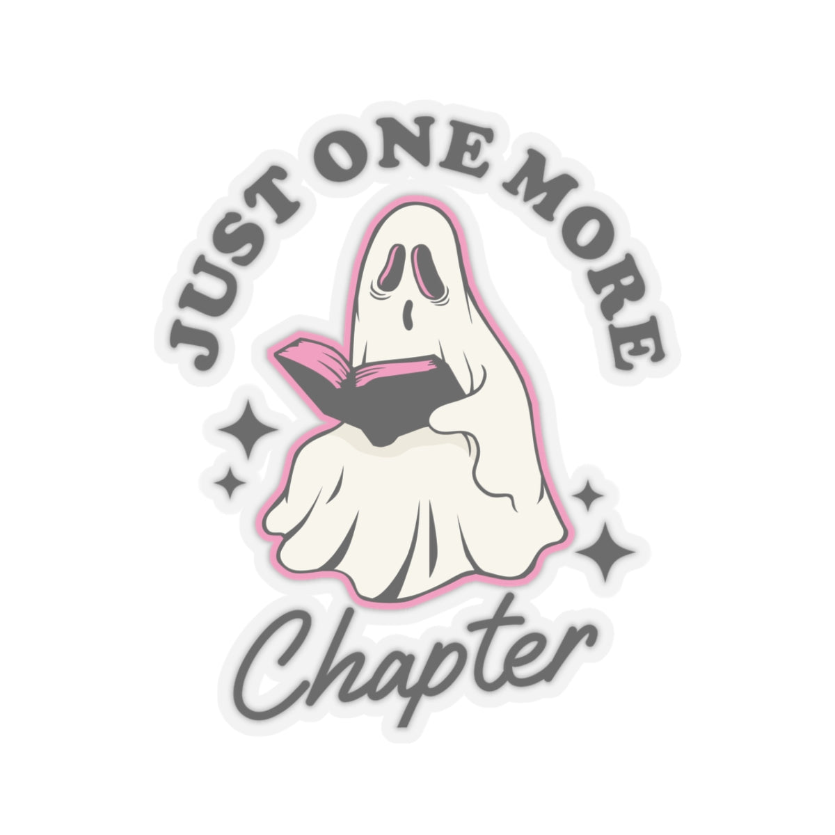 Just One More Chapter Ghost Kiss-Cut Stickers