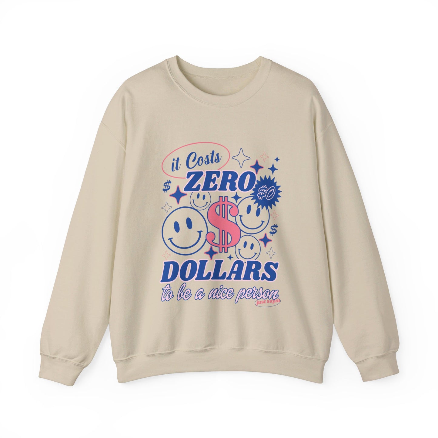 Zero Dollars Sweatshirt Unisex Heavy Blend™ Crewneck Sweatshirt