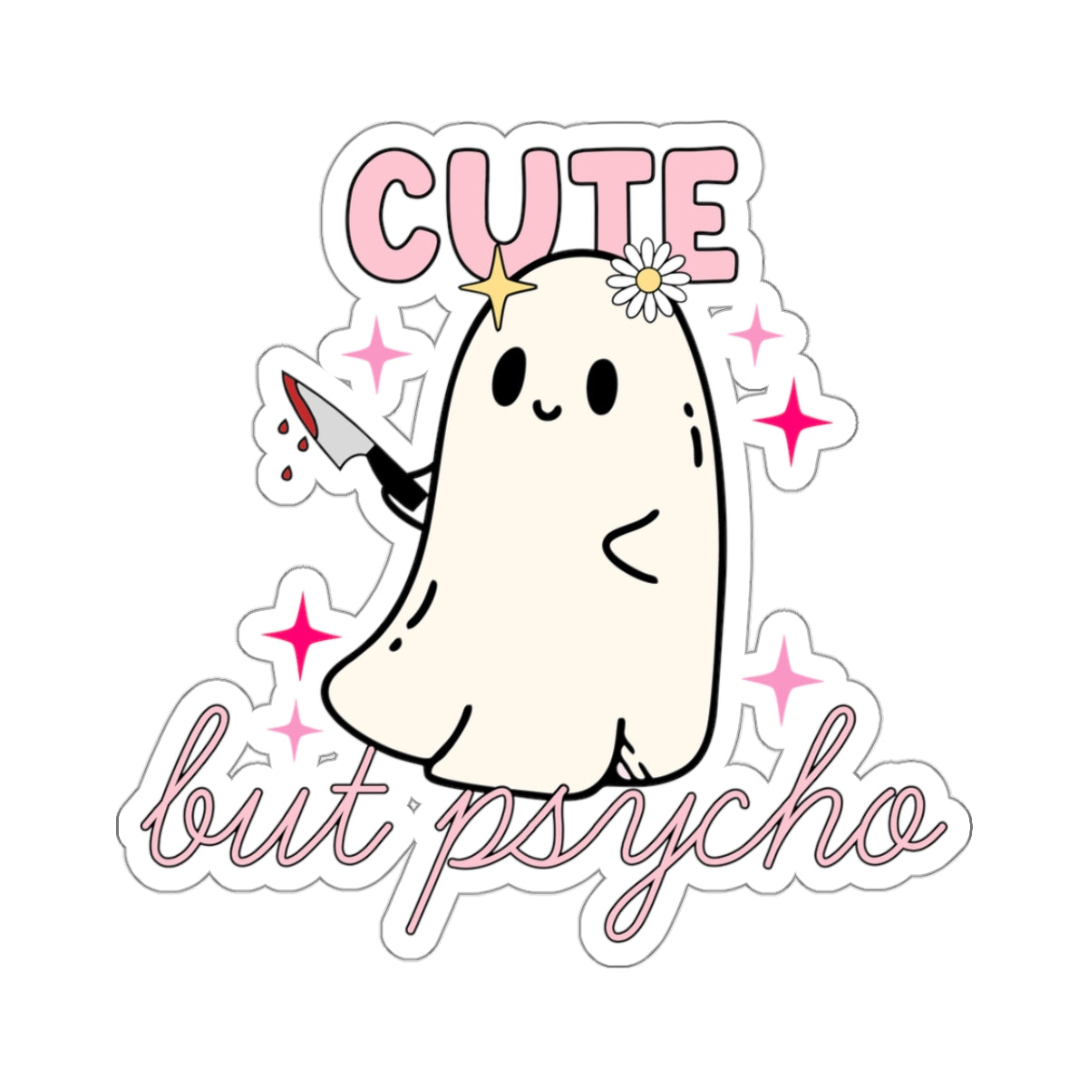 Cute But Psycho Halloween Kiss-Cut Sticker