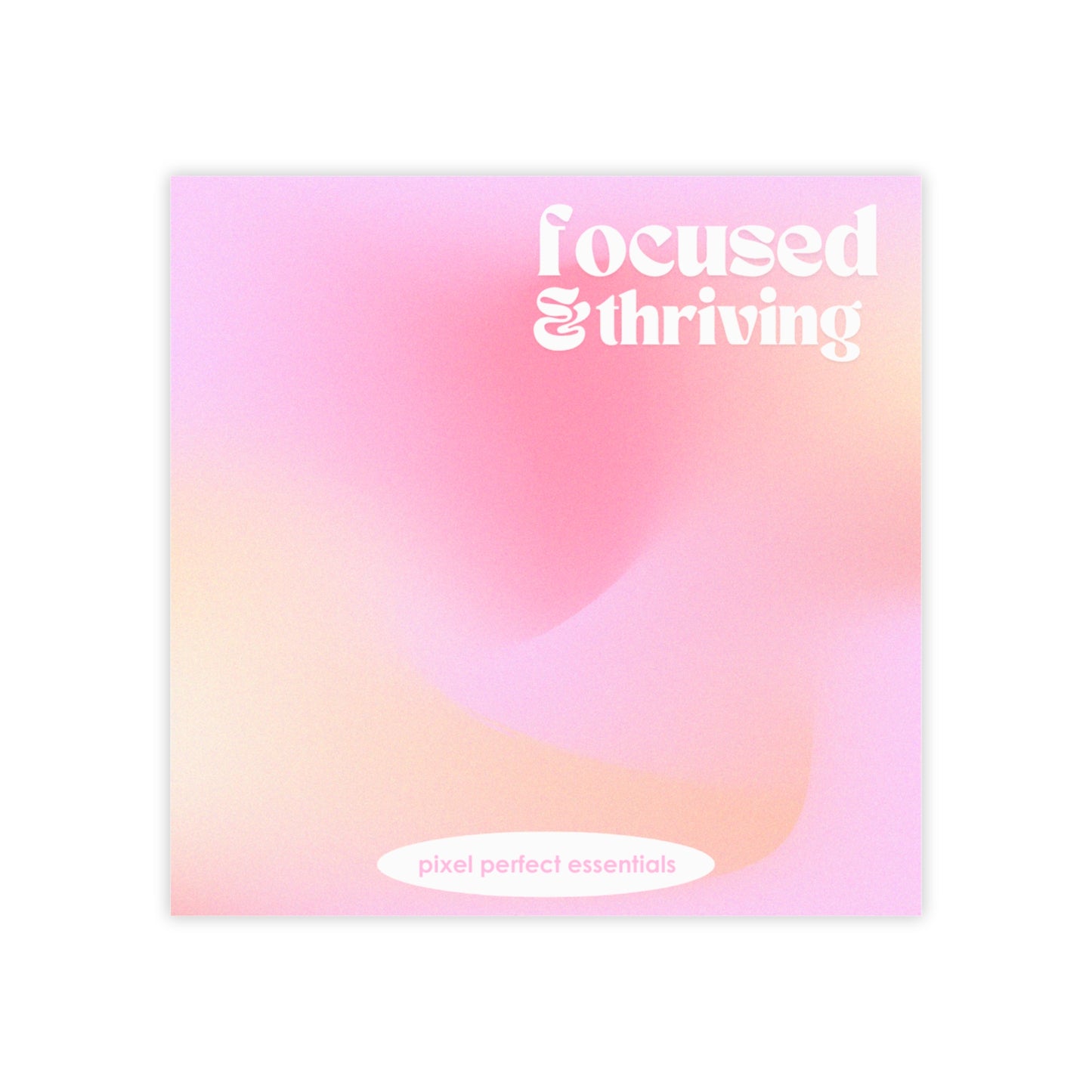 Focused & Thriving Post-it® Note Pads