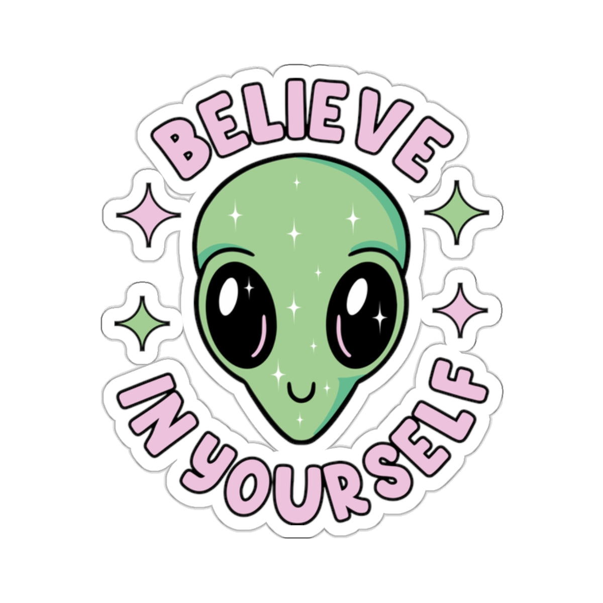 Believe In Yourself Stickers