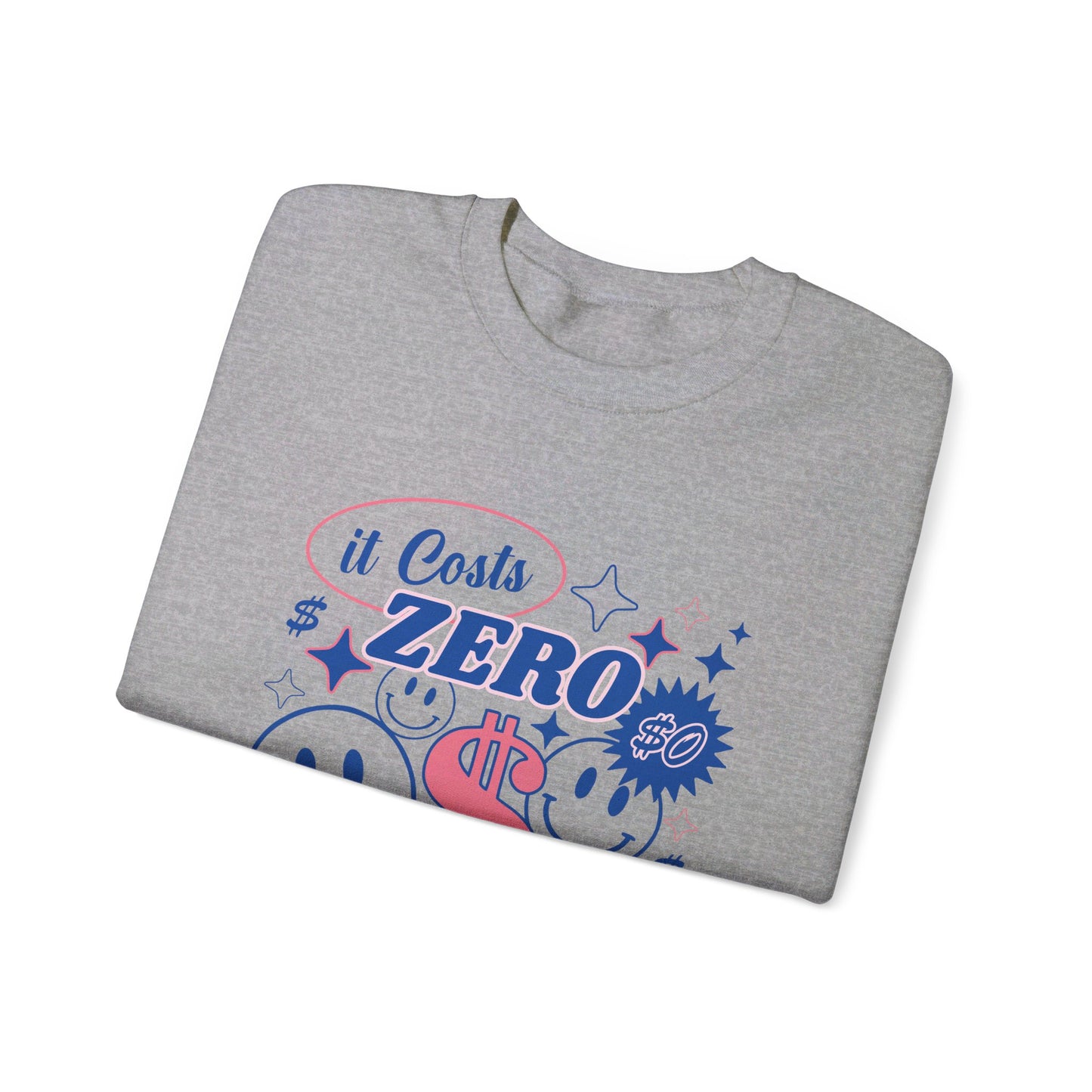 Zero Dollars Sweatshirt Unisex Heavy Blend™ Crewneck Sweatshirt