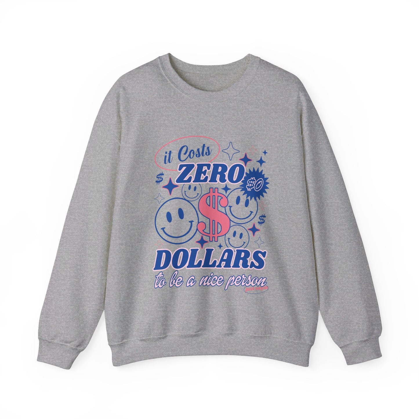 Zero Dollars Sweatshirt Unisex Heavy Blend™ Crewneck Sweatshirt