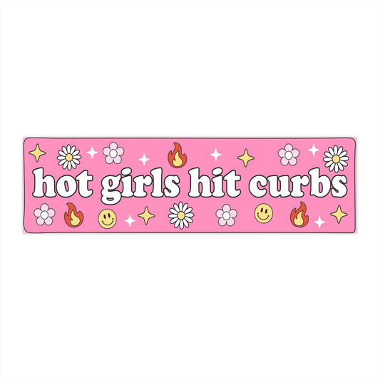 Hot Girls Hit Curbs Bumper Stickers