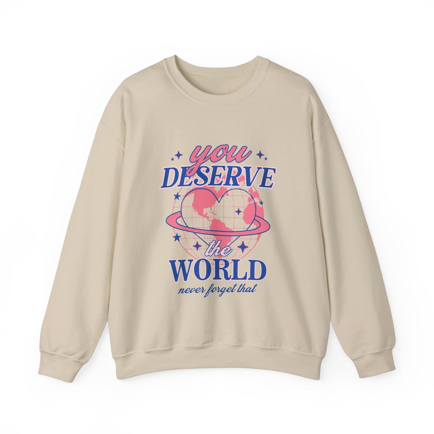 You Deserve The World Unisex Heavy Blend™ Crewneck Sweatshirt